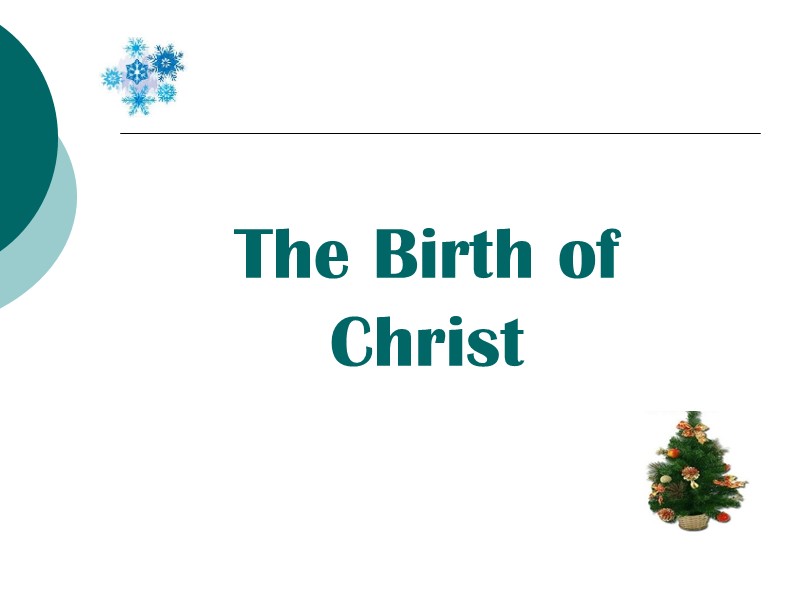 The Birth of Christ